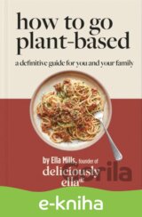 Deliciously Ella How To Go Plant-Based