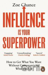 Influence is Your Superpower