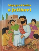 Moja prvá kniha o Ježišovi