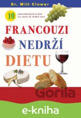 Francouzi nedrží dietu