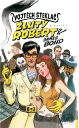 Žlutý Robert a James Bond