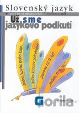 Slovenský jazyk pre 9. ročník základných škôl (Už sme jazykovo podkutí)