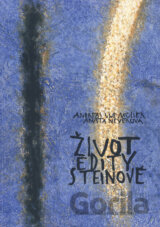 Život Edity Steinové