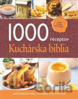 1000 receptov - Kuchárska biblia