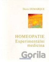 Homeopatie - Experimentální medicína