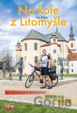 Na kole z Litomyšle do moldavské Bukoviny, Kyjeva, Soluně