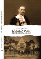 László Tost - mešťanosta Košíc