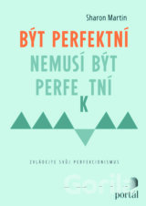 Být perfektní nemusí být perfektní