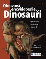 Dinosauři: Obrazová encyklopedie