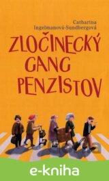 Zločinecký gang penzistov