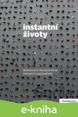 Instantní životy