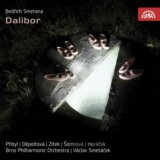 Bedřich Smetana: Dalibor. Opera o 3 dějstvích Czech Opera Treasures