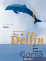 Delfin: Arbeitsbuch  Teil 1 (Lektionen 1-10)