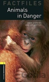 Oxford Bookworms Factfiles 1 Animals in Danger with Audio Mp3 Pack (New Edition)