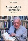 Sila lásky premieňa