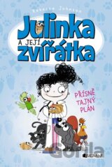 Julinka a její zvířátka: Přísně tajný plán