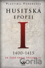 Husitská epopej (1400 - 1415)