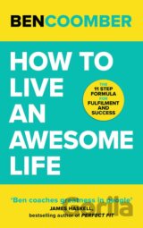 How To Live An Awesome Life