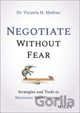 Negotiate Without Fear