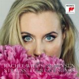 Rachel Willis Sorensen: Strauss:Four Last Songs