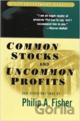 Common Stocks and Uncommon Profits and Other Writings