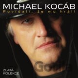 Kocab, Michal - Zlata Kolekce Povidali, Ze Mu Hrali (3 CD)