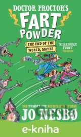 Doctor Proctor's Fart Powder: The End of the World.  Maybe.