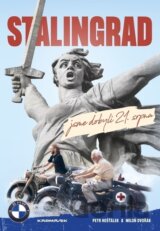 Stalingrad jsme dobyli 21. srpna