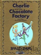 Roald Dahl Collection (Charlie and the Chocolate Factory, James and the Giant Peach, Fantastic Mr. Fox)