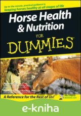 Horse Health and Nutrition For Dummies