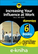 Increasing Your Influence at Work All-in-One For Dummies