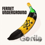 Tři Sestry: Fernet Underground (Remastered 2023) LP