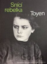 Toyen - Snící rebelka