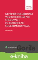 Nepřiměřená ujednání ve spotřebitelských smlouvách po rekodifikaci soukromého práva