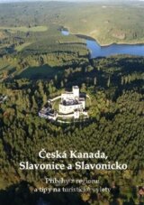 Česká Kanada, Slavonice a Slavonicko