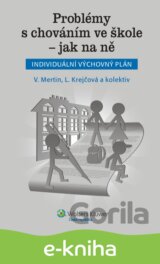 Problémy s chováním ve škole - jak na ně (Individuální výchovný plán)