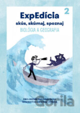 ExpEdícia 5. Biológia a geografia - Pracovný zošit 2