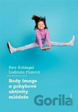 Body image a pohybové aktivity mládeže