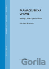 Farmaceutická chemie - Návody k praktickým cvičením (3.vydání)