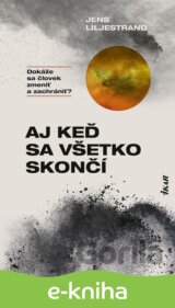 Aj keď sa všetko skončí
