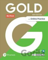 Gold B2 First Student´s Book with Interactive eBook, Online Practice, Digital Resources and App, New 6e