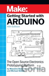 Getting Started with Arduino. 4th Edition