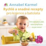 Rychlé a snadné recepty pro kojence a batolata