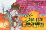 Žába leze po žebříku...