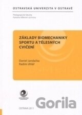 Základy biomechaniky sportu a tělesných cvičení