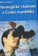 Strategické vládnutí a Česká republika