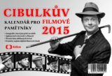Cibulkův kalendář pro filmové pamětníky 2015