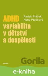 ADHD – variabilita v dětství a dospělosti