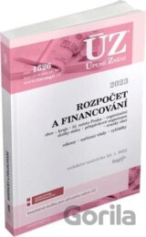Úplné Znění - 1526 Rozpočet a financování územních samosprávných celků, organizačních složek státu, příspěvkových organizací a dalších institucí, 2023
