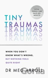 Tiny Traumas